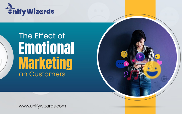 The Effect of Emotional Marketing on Customers